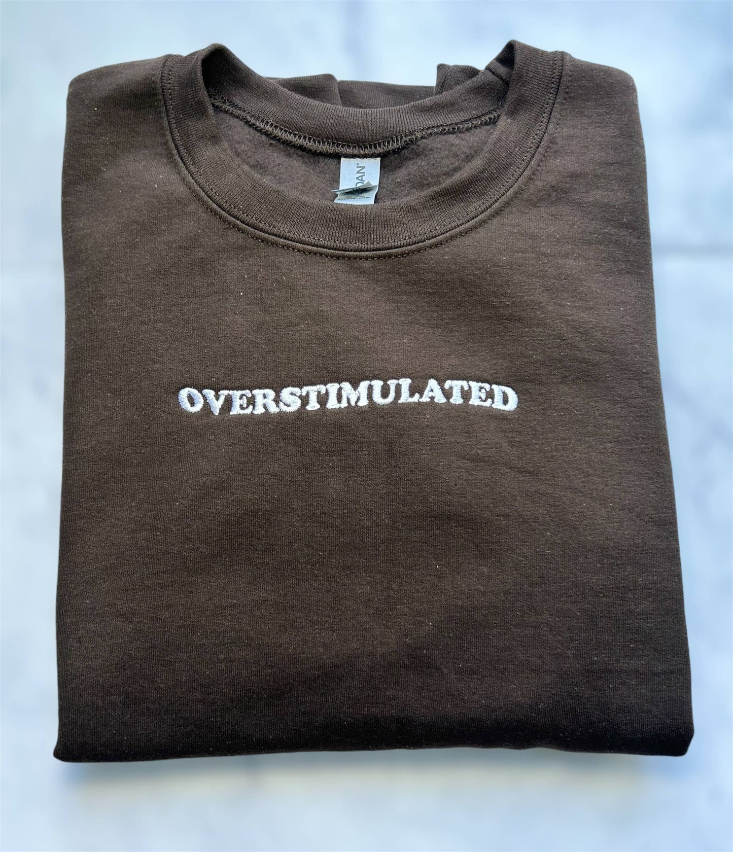 Embroidered Overstimulated Crewneck