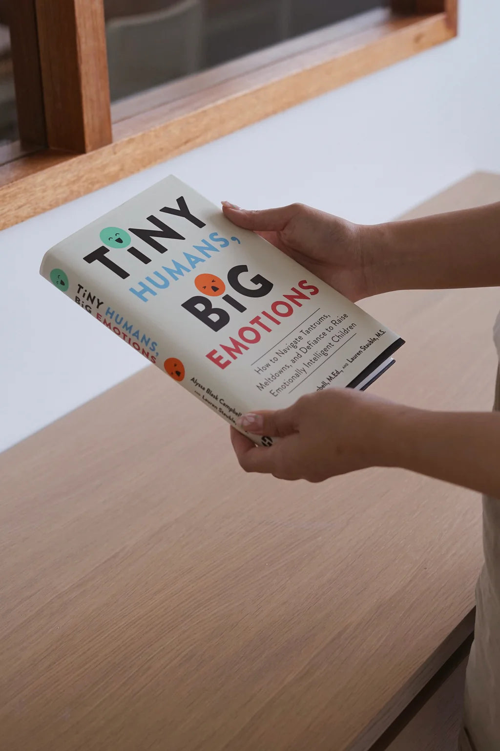 Tiny Humans, Big Emotions Hardcover Book