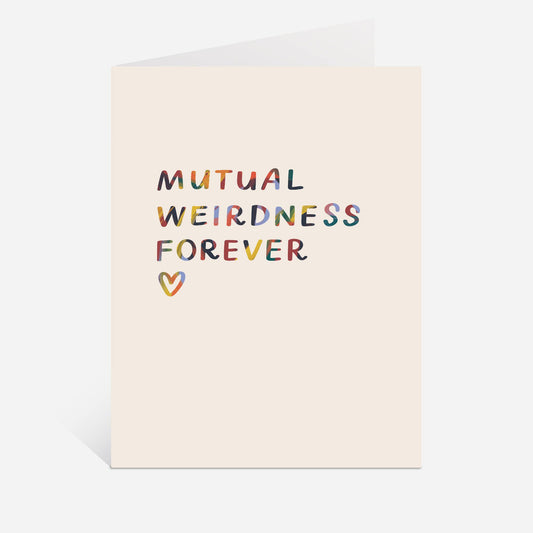 Just Follow Your Art - Mutual Weirdness Forever Card | Anniversary Card, Funny Card