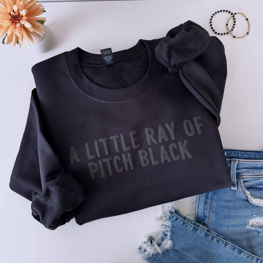 A Ray of Pitch Black Sweatshirt - 3D Puff Print