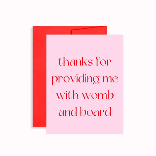 Little Viper Co - Thanks For The Womb and Board - Blank Mother’s Day Card